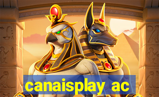 canaisplay ac